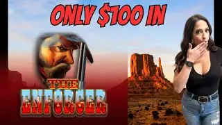 $100 in to The Enforcer- Big Bonus Win!!