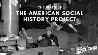 The Birth of the American Social History Project