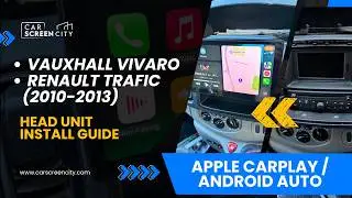 Vauxhall Vivaro / Renault Trafic (2010&ndash;2013) Screen Upgrade | Apple CarPlay & Android Auto