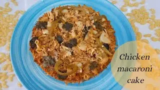 Easy macaroni recipe in tamil|சிக்கன் மேக்ரோனி கேக்|variety macaroni cake in tamil|foodelicious_r2n
