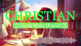 Christian Study Music (Piano) | 2 hours