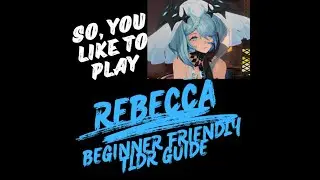 The Hydro Queen, Rebecca 👑| Duet Night Abyss Newbie Character Guide