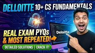 🔴 Deloitte CS Fundamentals: 10+ Real Exam PYQs Solved! | Ace the Code