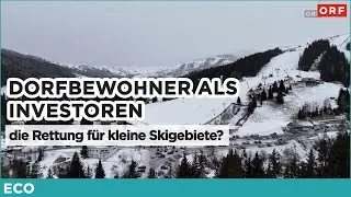Dorfbewohner als Investoren – die Rettung für kleine Skigebiete? | ECO 08.01.2026