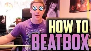 HOW TO BEATBOX: Lip Oscillation/Lip Bass