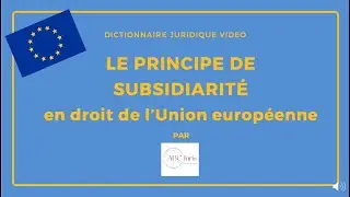 PRINCIPE DE SUBSIDIARIT&Eacute; en #droit de l'Union europ&eacute;enne 🔤