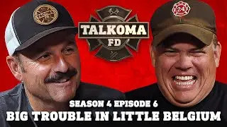 TALKOMA FD - 407 - Big Trouble In Little Belgium [Tacoma FD Season 4]