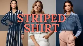Striped Shirt Outfit Ideas 2025 | What to Wear This Spring for Effortless Style