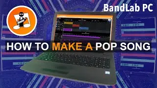 How to make a pop song in Bandlab part 1 (online version)