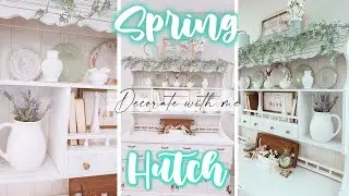 HUTCH DECORATING IDEAS | 🌷2023  SPRING HUTCH DECORATE WITH ME 🌷
