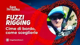 SEATALKS -  FUZZI RIGGING: Come scegliere le cime di bordo
