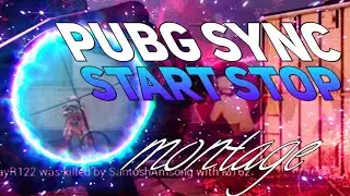#startstop #pubgsync #pubgmontage start stop song Pubg sync montage video