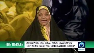 The Debate - OPCWs cover-up of evidence about chemical attack on Syrian city of Douma (Press TV)