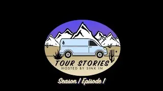 Tour Stories | S1E1 - Sage Weeber (Point North, Andy Black, Bring Me The Horizon)