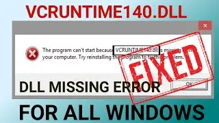 How To Fix vcruntime140.dll Missing Error Windows 10/8/7 | How to fix vcruntime140.dll missing error