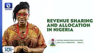 Revenue Sharing & Allocation In Nigeria | Democracy 101
