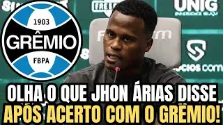PODE COMEMORAR TORCEDOR GREMISTA!OLHA O QUE JHON ÁRIAS DISSE APÓS ACERTO COM O GRÊMIO!