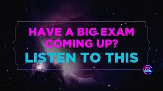 If You Are Scared of Failing Your Exams, Listen This | Study Anxiety Relief
