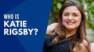 Who Is Katie Rigsby