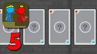 Red & Blue Stickman - Gameplay Walkthrough Part 5
