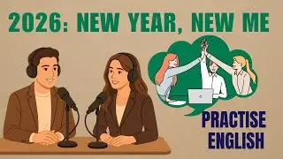 🎙 Podcast: Shadowing English Speaking Practice Course | 2026: New Year, New Me