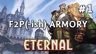 The Journey Begins! | F2P(-ish) Armory #1 | Eternal Card Game