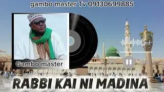 Gambo master Rabbi Kai Ni Madina _ Muradi #hausa #arewa #kannywood  