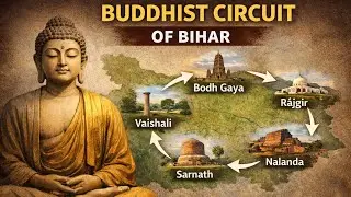 Buddhist Circuit | Bihar Tourism | BPSC Prelims + Mains + Interview