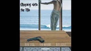 Slik Jack - Sleeping With The Fish Feat. Vic Monroe (Prod. Dan Akill)