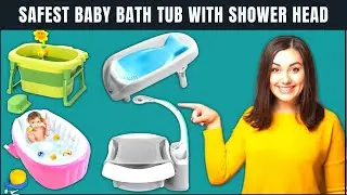 7 Best Baby Bath Tub With Shower Head🛀Safest Bath Tub For Newborn Baby