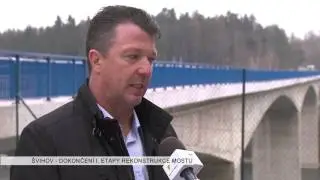 &Scaron;VIHOV - DOKONČEN&Iacute; I. ETAPY REKONSTRUKCE MOSTU