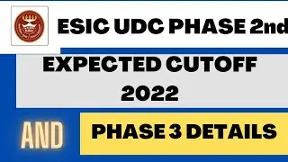 ALL ABOUT ESIC UDC MAINS EXPECTED CUTOFF AND PHASE 3 DETAILS MUST WATCH