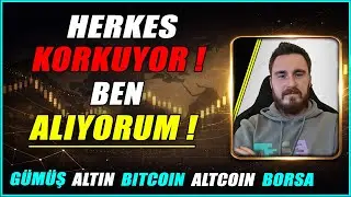 HERKES KORKUYOR BEN ALIYORUM ! - BTC - ALTIN - G&Uuml;M&Uuml;Ş VE ALTCOIN ANALİZİ  #bitcoin #altcoin #altın