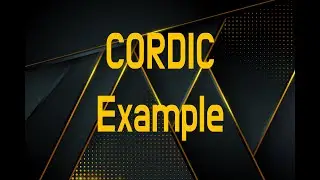 CORDIC Simulation and Example
