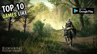 Top 10 Games like Elden Ring for Android 2024 (Online/Offline) BEST GRAPHICS