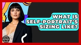 What Is Self-Portrait's Sizing Like? - Designer Brands Spotlight