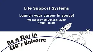Life Support Systems - Be a Star in ESA's Universe