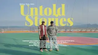 Bettxr - Untold Stories feat. Rzlic (Official Music Video)