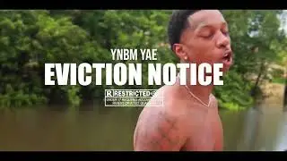 YNBM Yae - Eviction Notice (Official Video) Yae Filmed It