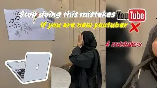 YOUTUBE CHANNEL IS NOT GROWING | WATCH THIS ❌ FOUR YouTube Mistakes 