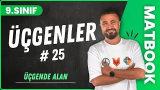Üçgende Alan 1 | Üçgenler 25 | 9.SINIF MATEMATİK | 2024