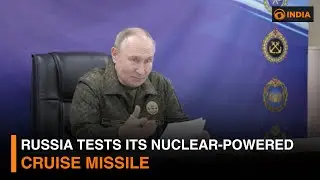 Russia Tests Its Nuclear-Powered Cruise Missile with Limitless Range