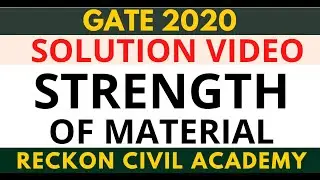 GATE 2020 STRENGTH OF MATERIALS ( SOM) SOLUTION