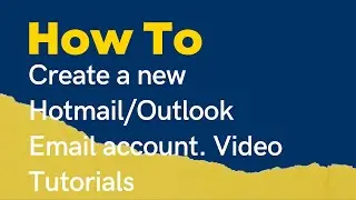 How To Create a New Outlook Email Account -  Microsoft Outlook Video Tutorials