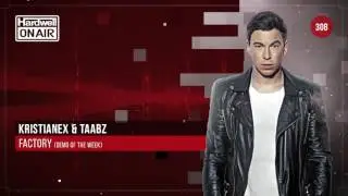 KRISTIANEX & TAABZ - FACTORY (DEMO OF THE WEEK)
