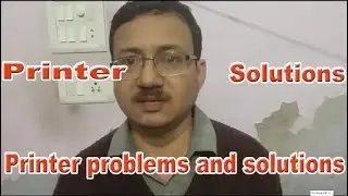 Printer problems and solutions in hindi computer hardware & networking