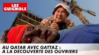 Au Qatar avec Gattaz : &agrave; la d&eacute;couverte des ouvriers - Les Guignols - CANAL+