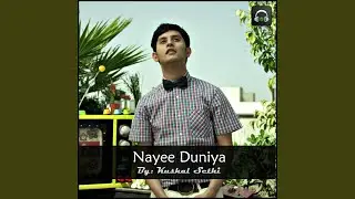 Nayee Duniya