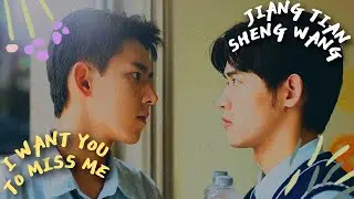 jiang tian ✘ sheng wang | i want you to miss me [fmv]