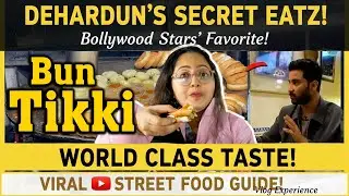 Dehradun-এর Famous Bun Tikki 😍 | Must Try Street Food in Dehradun